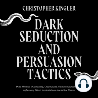 Dark Seduction and Persuasion Tactics