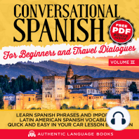 Conversational Spanish For Beginners And Travel Dialogues Volume III