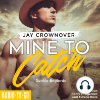 Mine to Catch - Dunkle Begierde - Getaway-Romance-Reihe, Band 3 (ungekürzt)