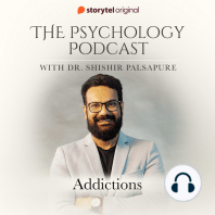 The Psychology Podcast S01E01 - Addictions