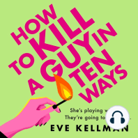 How to Kill a Guy in Ten Ways