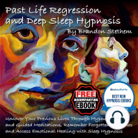 Past Life Regression and Deep Sleep Hypnosis