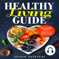 Healthy Living Guide:Healthy Diets Prevent Diseases