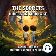 The Secrets Hidden In Mud Lake