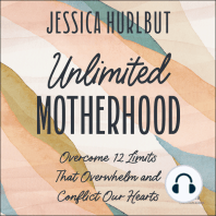 Unlimited Motherhood