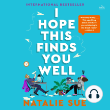I Hope This Finds You Well: A Novel