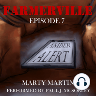 Farmerville Episode 7