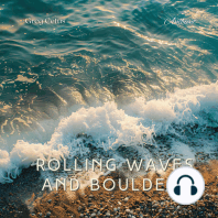 Rolling Waves and Boulders