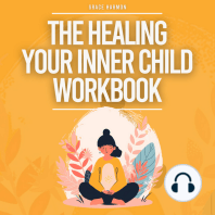 The Healing Your Inner Child Workbook