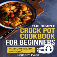 The Simple Crock Pot Cookbook for Beginners