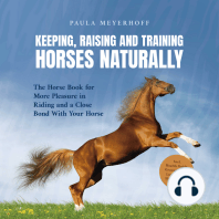 Keeping, Raising and Training Horses Naturally