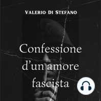 Confessione d'un amore fascista