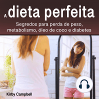 A dieta perfeita