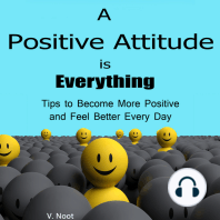 A Positive Attitude is Everything