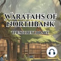 Waratahs of North Bank the Secret Library