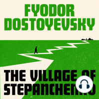 The Village of Stepanchikovo