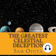 The Greatest Celestial Deception