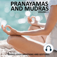 Pranayamas and Mudras Vol 1