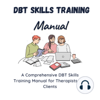 DBT Skills Training Manual -A Comprehensive DBT Skills Training Manual for Therapists and Clients
