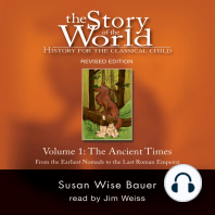 The Story of the World, Vol. 1 Audiobook: History for the Classical Child: Ancient Times