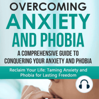 Overcoming Anxiety and Phobia