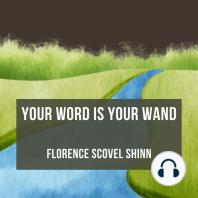 Your Word Is Your Wand