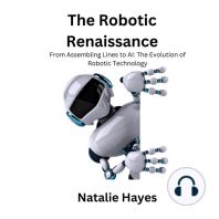 The Robotic Renaissance