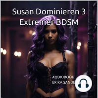 Susan Dominieren 3. Extremer BDSM