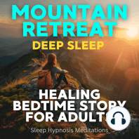 Mountain Retreat Deep Sleep Healing Bedtime Story For Adults
