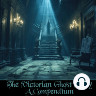 The Victorian Ghost Story - A Compendium