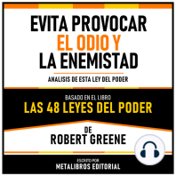 Evita Provocar El Odio Y La Enemistad - Basado En El Libro Las 48 Leyes Del Poder De Robert Greene