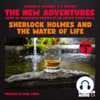 Sherlock Holmes and the Water of Life (The New Adventures, Episode 2)