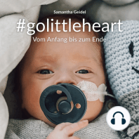 #golittleheart Vom Anfang bis zum Ende