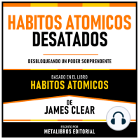 Habitos Atomicos Desatados - Basado En El Libro Habitos Atomicos De James Clear