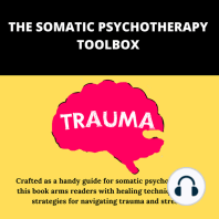 The Somatic Psychotherapy Toolbox