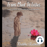 From Mud to Lotus