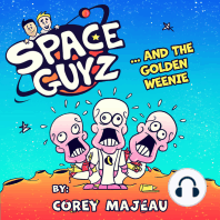 Space Guyz and the Golden Weenie