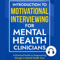 Introduction to Motivational Interviewing for Mental Health Clinicians