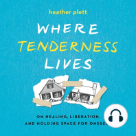 Where Tenderness Lives