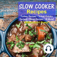 Slow Cooker Recipes - Bite Size #2 - Turkey Recipes, Sweet Potato Recipes, Bean Recipes, & More