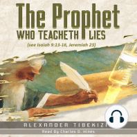The Prophet Who Teacheth Lies