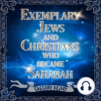 Exemplary Jews and Christians who became Sahabah