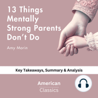 13 Things Mentally Strong Parents Don’t Do by Amy Morin