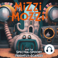 Mizzi Mozzi And The Spectra-Spooky Frightly-Scarees