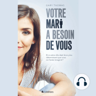 Votre mari a besoin de vous