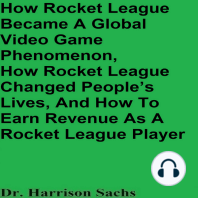 How Rocket League Became A Global Video Game Phenomenon, How Rocket League Changed People’s Lives, And How To Earn Revenue As A Rocket League Player