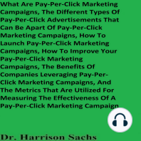 What Are Pay-Per-Click Marketing Campaigns, The Different Types Of Pay-Per-Click Advertisements That Can Be Apart Of Pay-Per-Click Marketing Campaigns, And How To Launch Pay-Per-Click Marketing Campaigns