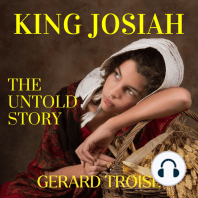 King Josiah The Untold Story