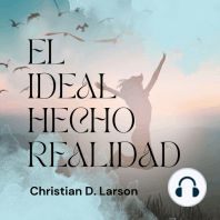 El Ideal Hecho Realidad