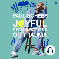 Joyful Recollections of Trauma